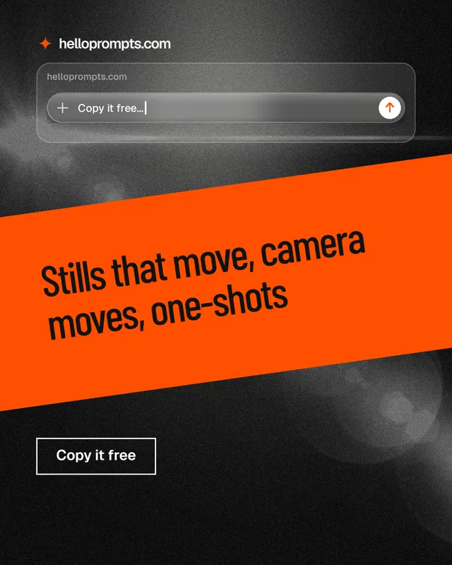 Instagram portrait post for HelloPrompts: "Stills that move, camera moves, one-shots". Dark deco style, diagonal layout, dark palette in black, orange, brown.