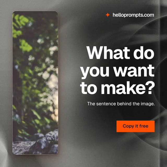 Instagram post for HelloPrompts: "What do you want to make?" Swiss style, right layout, dark palette in grey, black.