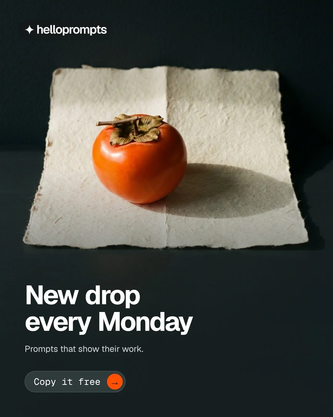 Video for HelloPrompts: "New drop every Monday". Doc motion loop, 7.0 s, dark palette.