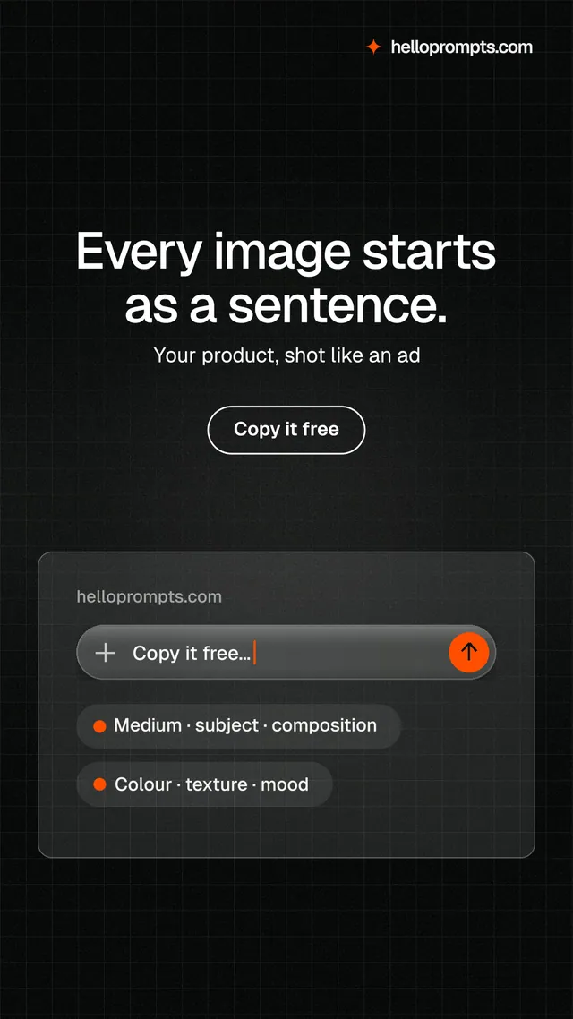 Instagram story for HelloPrompts: "Every image starts as a sentence." Phosphor atlas style, centred layout, dark palette in black, grey.