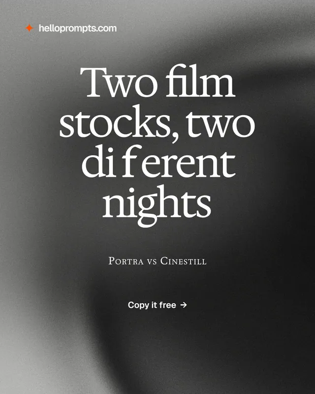 Instagram portrait post for HelloPrompts: "Two film stocks, two different nights". Swiss style, smallcaps layout, dark palette in black, grey.