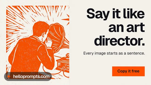 Landscape graphic for HelloPrompts: "Say it like an art director." Swiss style, right layout, light palette in white, orange.