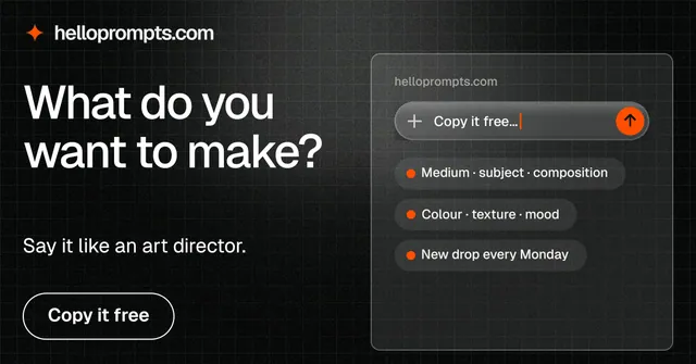 Social ad for HelloPrompts: "What do you want to make?" Phosphor atlas style, bottom layout, dark palette in black, grey.