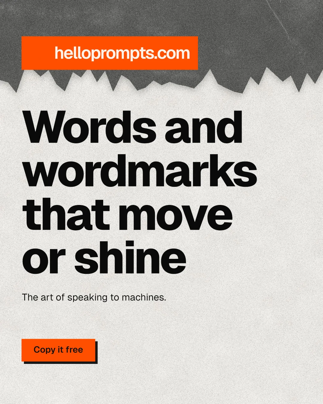 Instagram portrait post for HelloPrompts: "Words and wordmarks that move or shine". Paper trio style, announce layout, light palette in orange, white, grey.