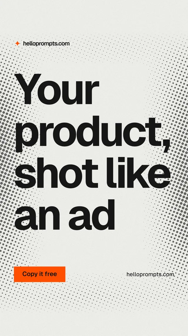 Instagram story for HelloPrompts: "Your product, shot like an ad". Swiss style, poster layout, light palette in white, grey.