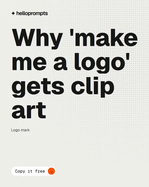 Video for HelloPrompts: "Why 'make me a logo' gets clip art". Doc motion loop, 7.0 s, light palette.
