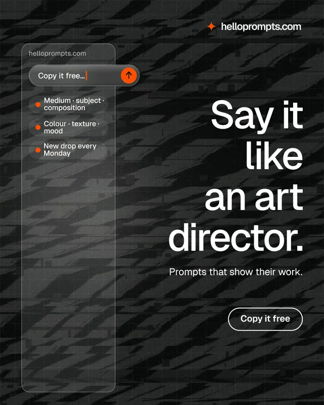 Instagram portrait post for HelloPrompts: "Say it like an art director." Phosphor atlas style, right layout, dark palette in black, grey.