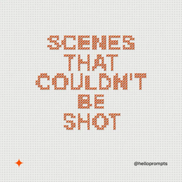 Instagram post for HelloPrompts: "Scenes that couldn't be shot". Stitch style, technique:raster type fx layout, light palette in white, orange.