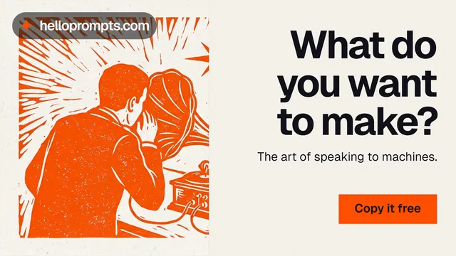 Landscape graphic for HelloPrompts: "What do you want to make?" Swiss style, right layout, light palette in orange, white.