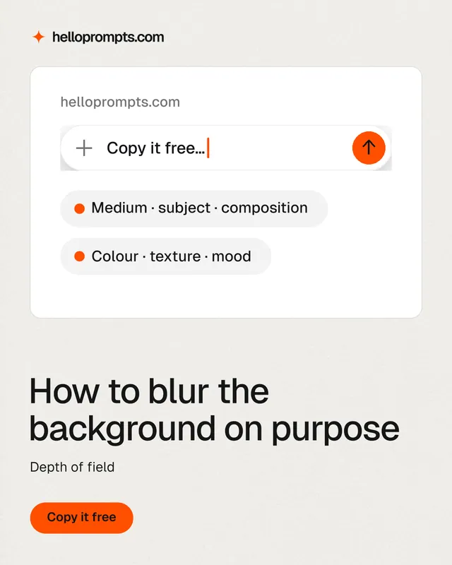 Instagram portrait post for HelloPrompts: "How to blur the background on purpose". Data card style, bottom layout, light palette in white, orange.