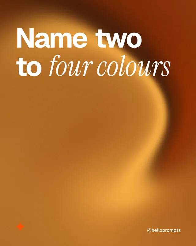 Instagram portrait post for HelloPrompts: "Name two to four colours". Auto 4x5 style, technique:shader field layout, light palette in orange, brown.