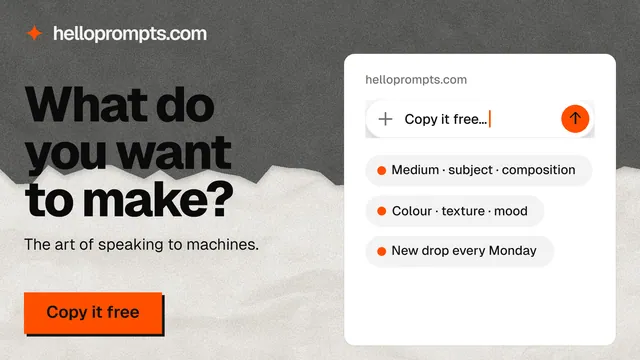 Landscape graphic for HelloPrompts: "What do you want to make?" Paper trio style, bottom layout, light palette in grey, white, orange.