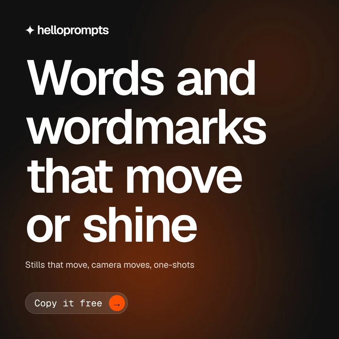 Video for HelloPrompts: "Words and wordmarks that move or shine". Doc motion loop, 8.0 s, dark palette.