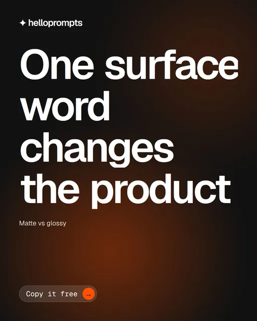 Video for HelloPrompts: "One surface word changes the product". Doc motion loop, 7.0 s, dark palette.