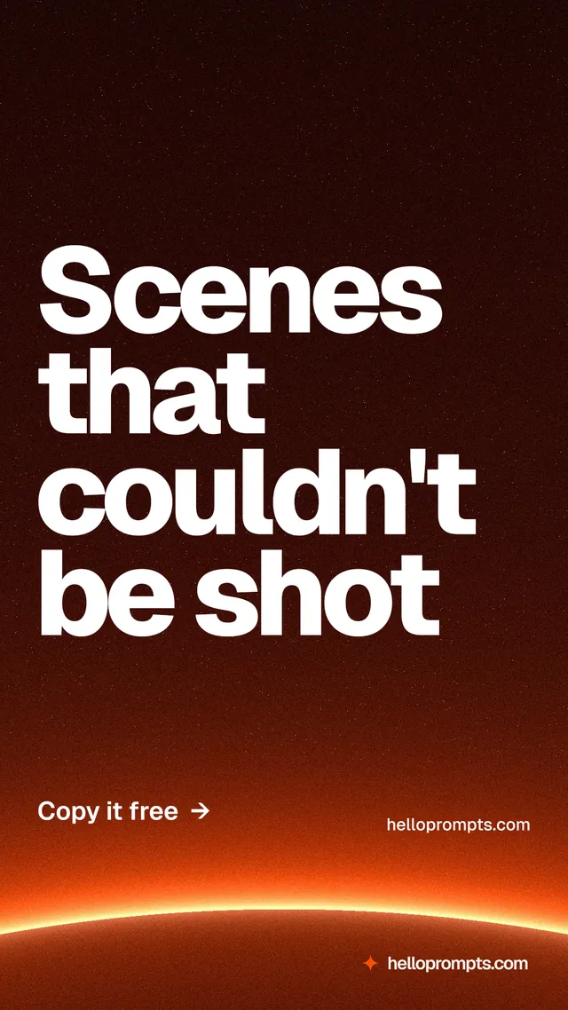Instagram story for HelloPrompts: "Scenes that couldn't be shot". Turn card style, poster layout, dark palette in red, black, orange.