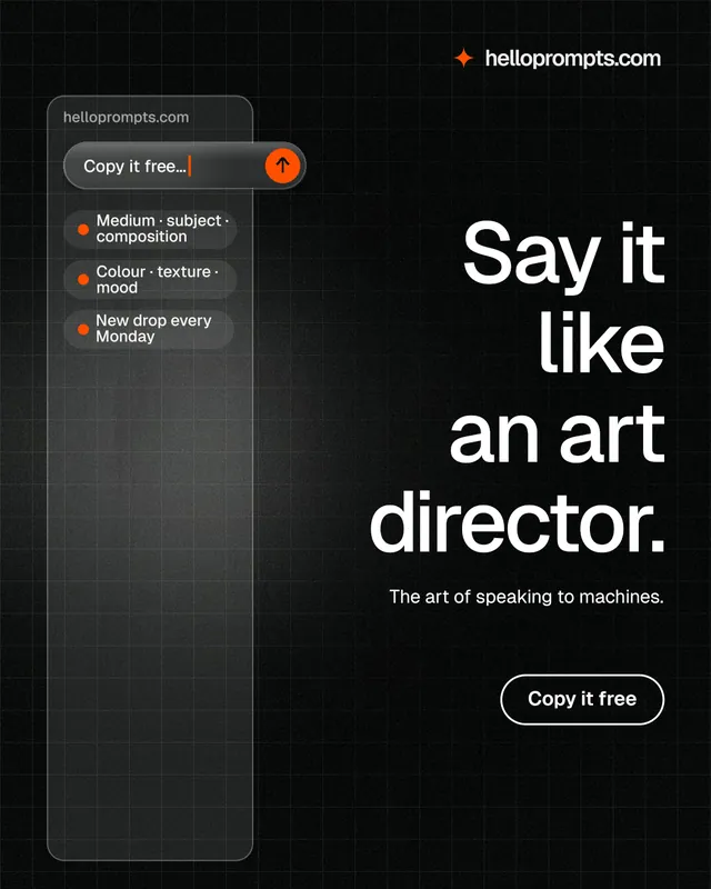 Instagram portrait post for HelloPrompts: "Say it like an art director." Phosphor atlas style, right layout, dark palette in black, grey.