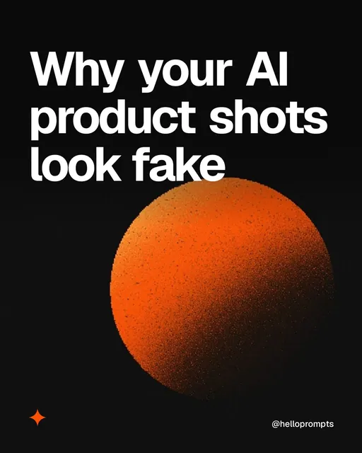 Video for HelloPrompts: "Why your AI product shots look fake". Shader loop, 6.0 s, dark palette.