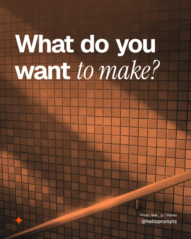Instagram portrait post for HelloPrompts: "What do you want to make?" Duotone style, technique:pexels ingredient layout, dark palette in orange, brown.
