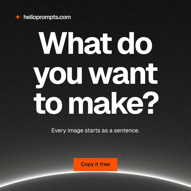 Instagram post for HelloPrompts: "What do you want to make?" Swiss style, centred layout, dark palette in black, grey.