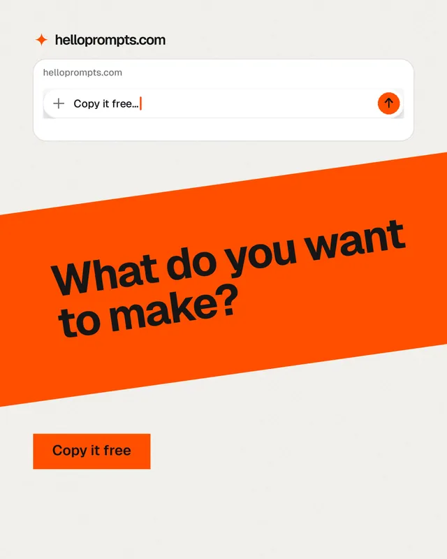 Instagram portrait post for HelloPrompts: "What do you want to make?" Swiss style, diagonal layout, light palette in white, orange.
