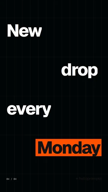 Video for HelloPrompts: "New drop every Monday". Kinetic type grid, 6.0 s, dark palette.