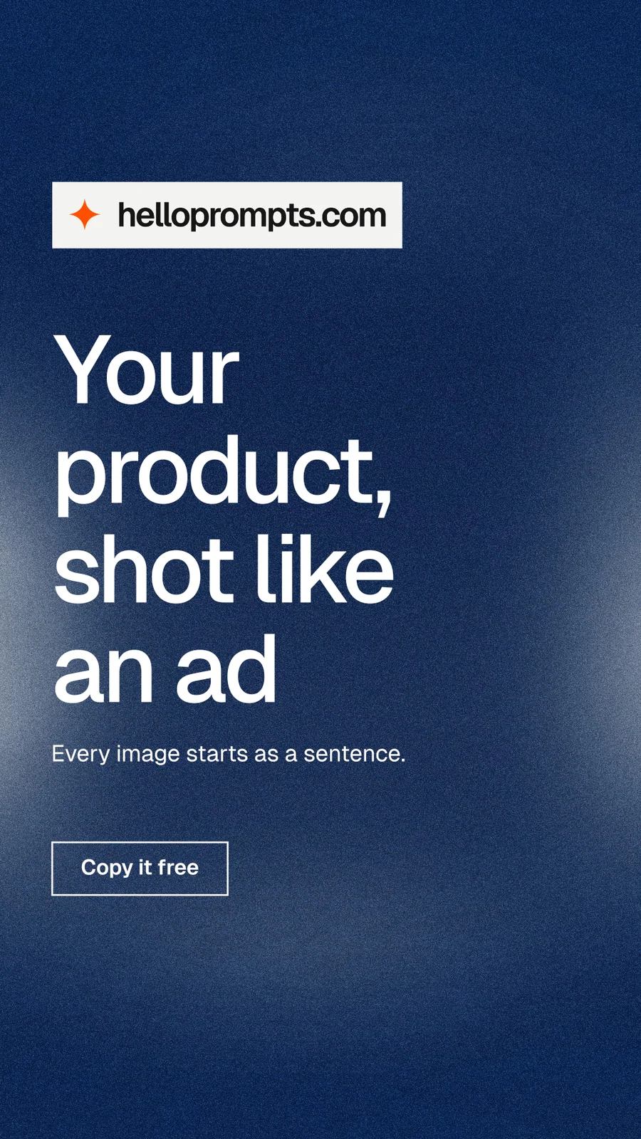 Instagram story for HelloPrompts: "Your product, shot like an ad". Cyanotype style, announce layout, dark palette in blue, grey.