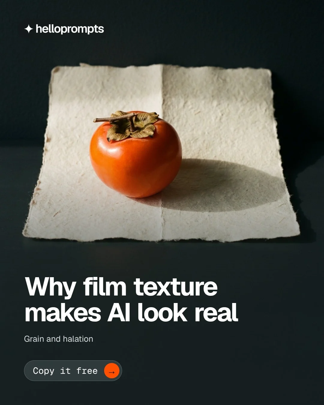 Video for HelloPrompts: "Why film texture makes AI look real". Doc motion loop, 8.0 s, dark palette.