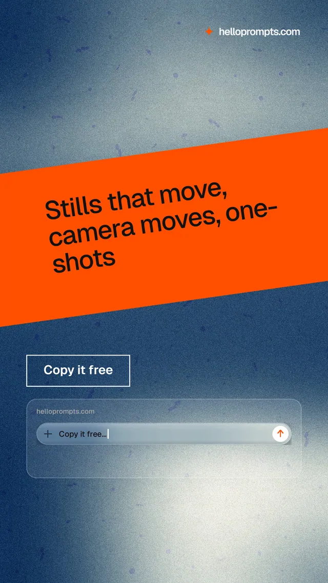 Instagram story for HelloPrompts: "Stills that move, camera moves, one-shots". Cyanotype style, diagonal layout, light palette in blue, orange, grey.