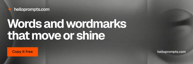 X header for HelloPrompts: "Words and wordmarks that move or shine". Swiss style, poster layout, dark palette in grey, black.