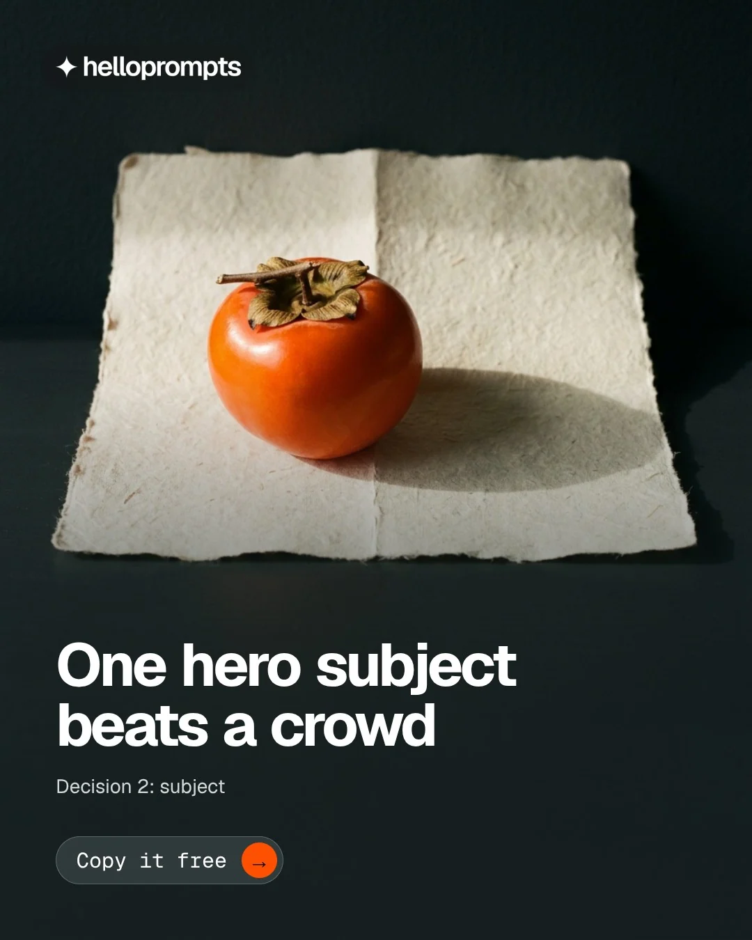 Video for HelloPrompts: "One hero subject beats a crowd". Doc motion loop, 8.0 s, dark palette.