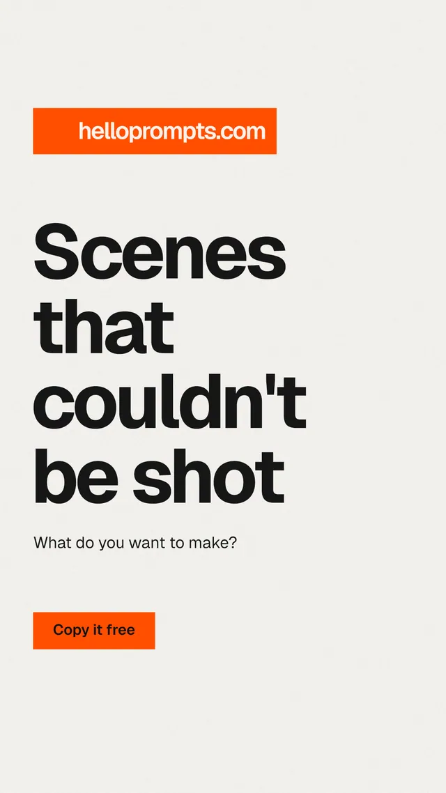 Instagram story for HelloPrompts: "Scenes that couldn't be shot". Swiss style, announce layout, light palette in white, orange.
