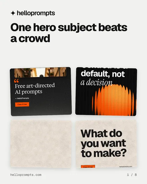 Carousel for HelloPrompts: "One hero subject beats a crowd". Collection carousel, 8 slides, light palette.