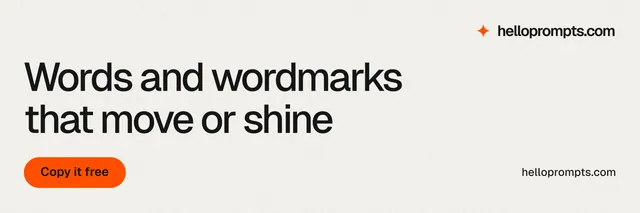 X header for HelloPrompts: "Words and wordmarks that move or shine". Data card style, poster layout, light palette in white, grey.