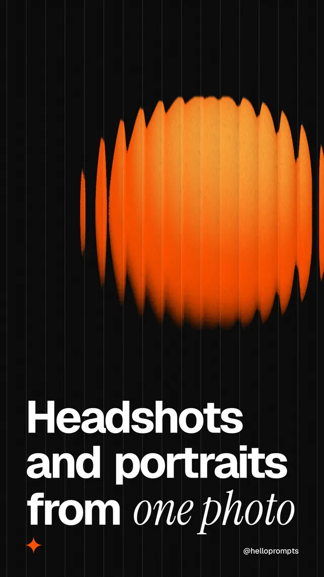 Instagram story for HelloPrompts: "Headshots and portraits from one photo". Auto 9x16 style, technique:shader field layout, dark palette in black, orange.