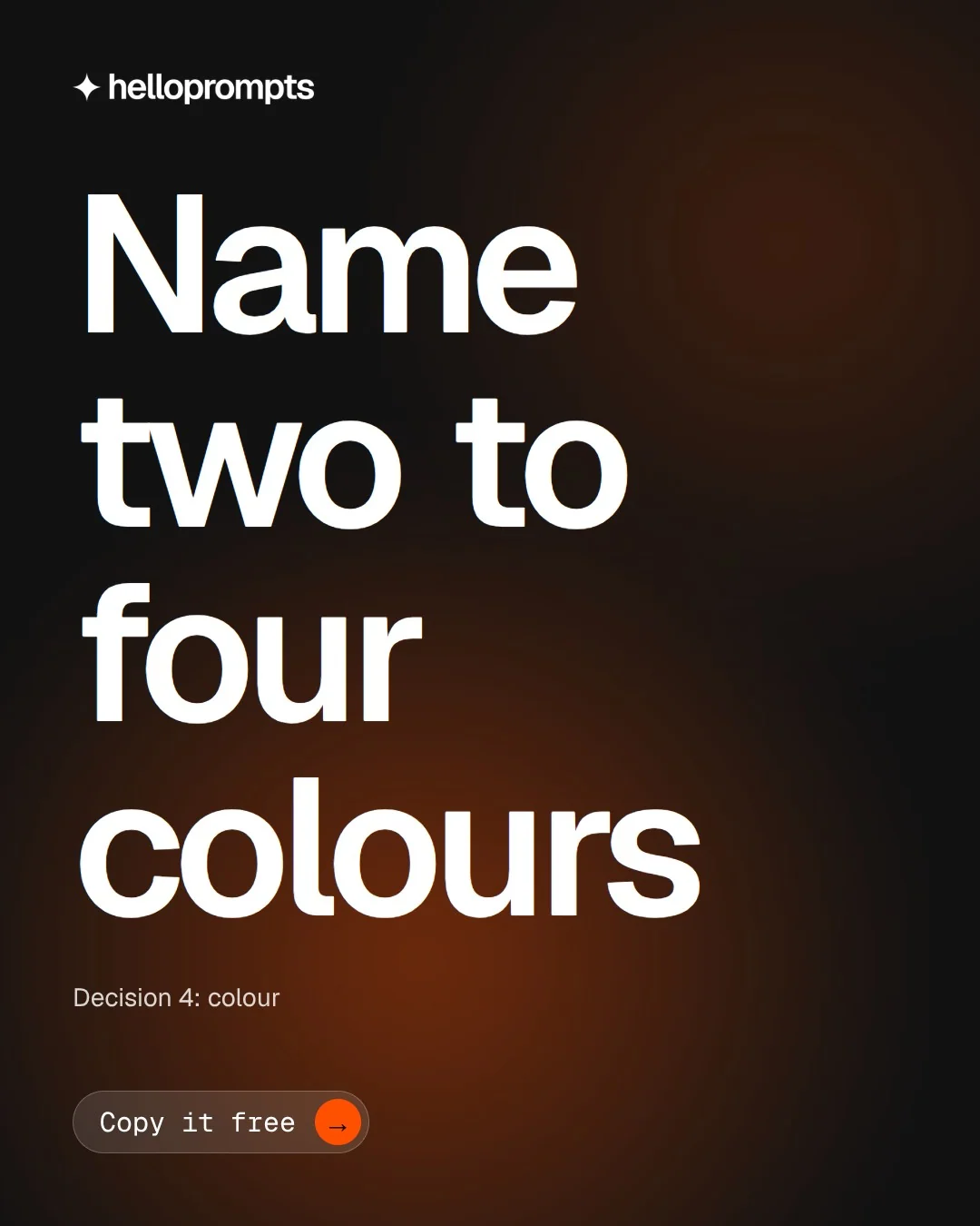 Video for HelloPrompts: "Name two to four colours". Doc motion loop, 7.0 s, dark palette.