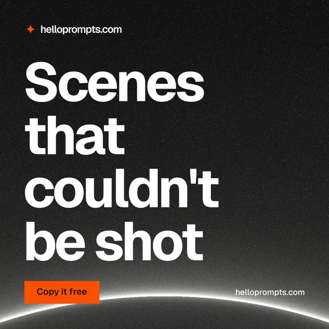 Instagram post for HelloPrompts: "Scenes that couldn't be shot". Swiss style, poster layout, dark palette in black, grey.