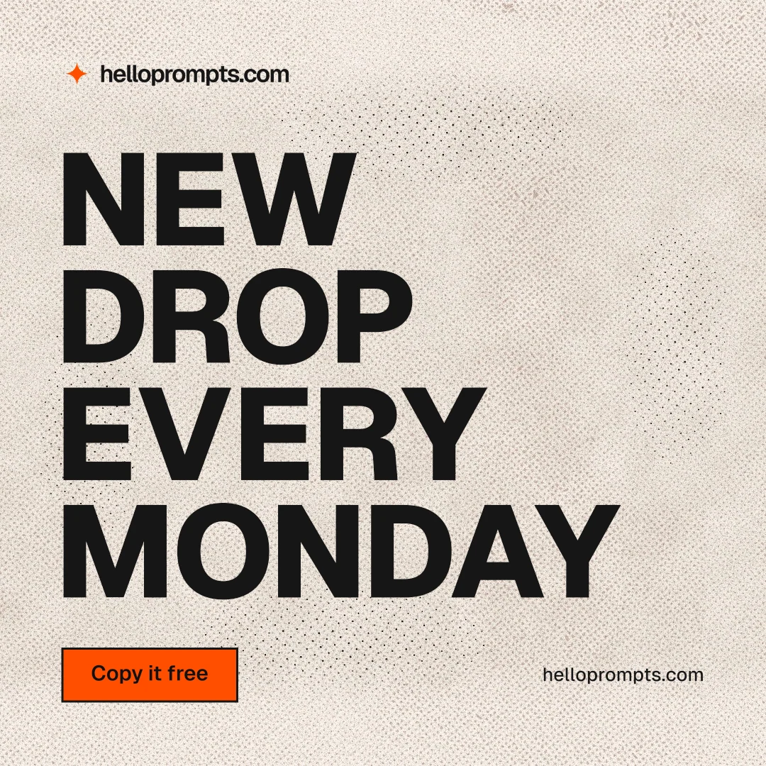 Instagram post for HelloPrompts: "New drop every Monday". Ink sticker style, poster layout, light palette in orange, grey.
