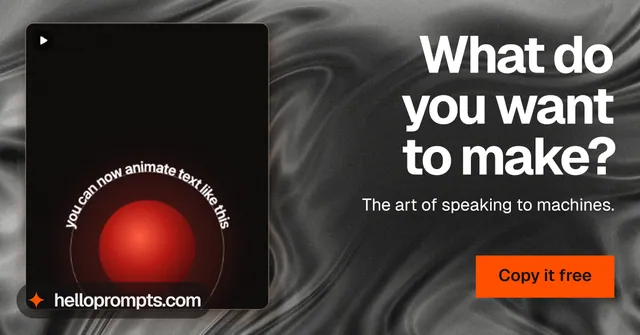 Social ad for HelloPrompts: "What do you want to make?" Swiss style, right layout, dark palette in red, black, orange.