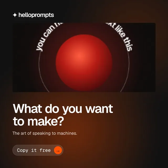Video for HelloPrompts: "What do you want to make?". Doc motion loop, 8.0 s, dark palette.