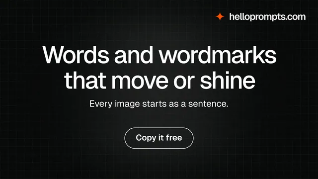 Landscape graphic for HelloPrompts: "Words and wordmarks that move or shine". Phosphor atlas style, centred layout, dark palette in black, grey.