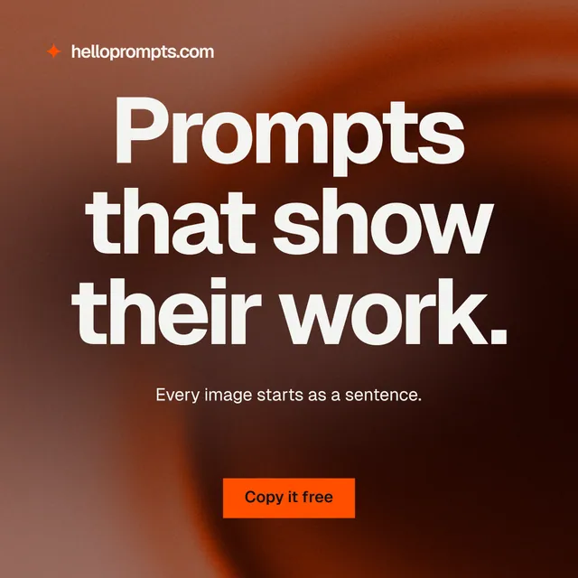 Instagram post for HelloPrompts: "Prompts that show their work." Swiss style, centred layout, dark palette in orange, black, red.