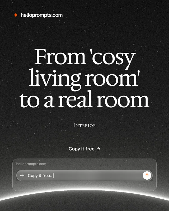 Instagram portrait post for HelloPrompts: "From 'cosy living room' to a real room". Swiss style, smallcaps layout, dark palette in black, grey.