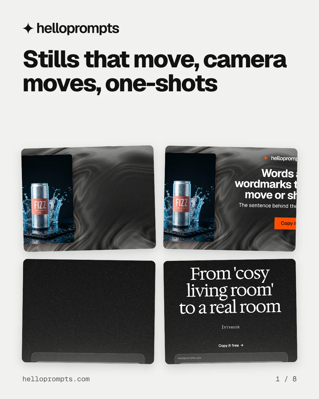 Carousel for HelloPrompts: "Stills that move, camera moves, one-shots". Collection carousel, 8 slides, light palette.