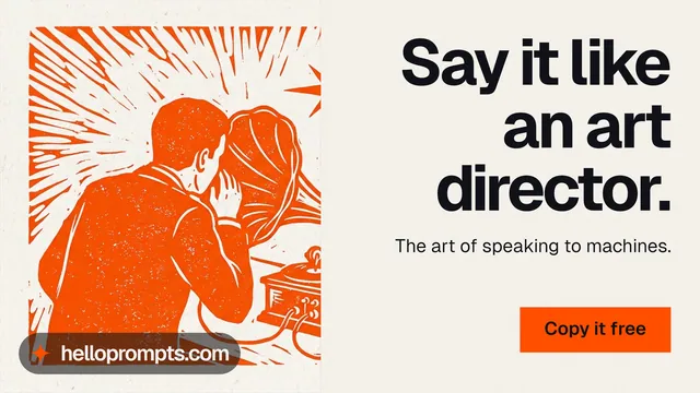 Landscape graphic for HelloPrompts: "Say it like an art director." Swiss style, right layout, light palette in orange, white.