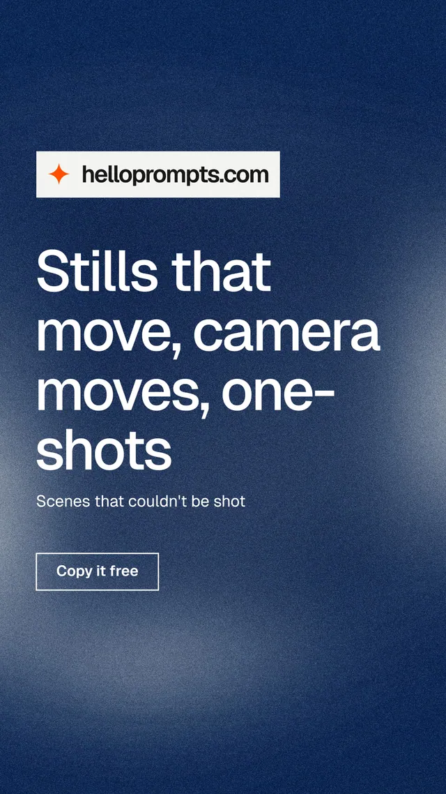 Instagram story for HelloPrompts: "Stills that move, camera moves, one-shots". Cyanotype style, announce layout, dark palette in blue, grey.