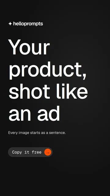 Video for HelloPrompts: "Your product, shot like an ad". Doc motion loop, 7.0 s, dark palette.