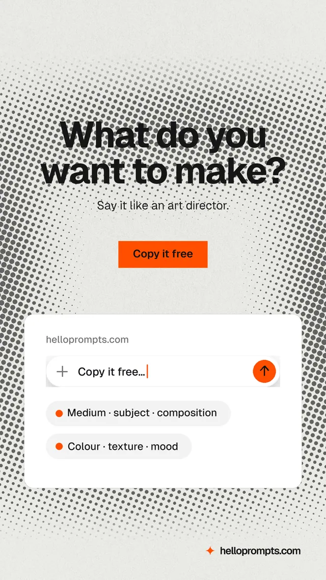 Instagram story for HelloPrompts: "What do you want to make?" Swiss style, centred layout, light palette in white, grey.