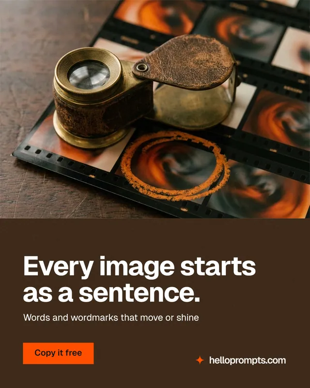 Instagram portrait post for HelloPrompts: "Every image starts as a sentence." Swiss style, bottom layout, dark palette in orange, grey, black.