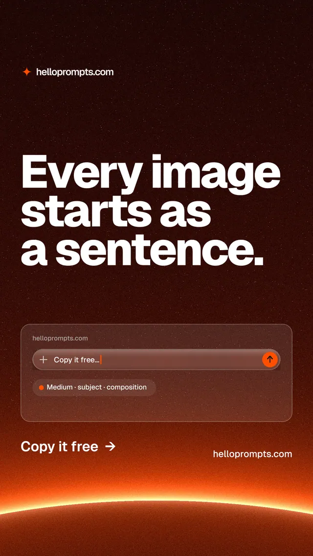 Instagram story for HelloPrompts: "Every image starts as a sentence." Turn card style, poster layout, dark palette in black, red, orange.