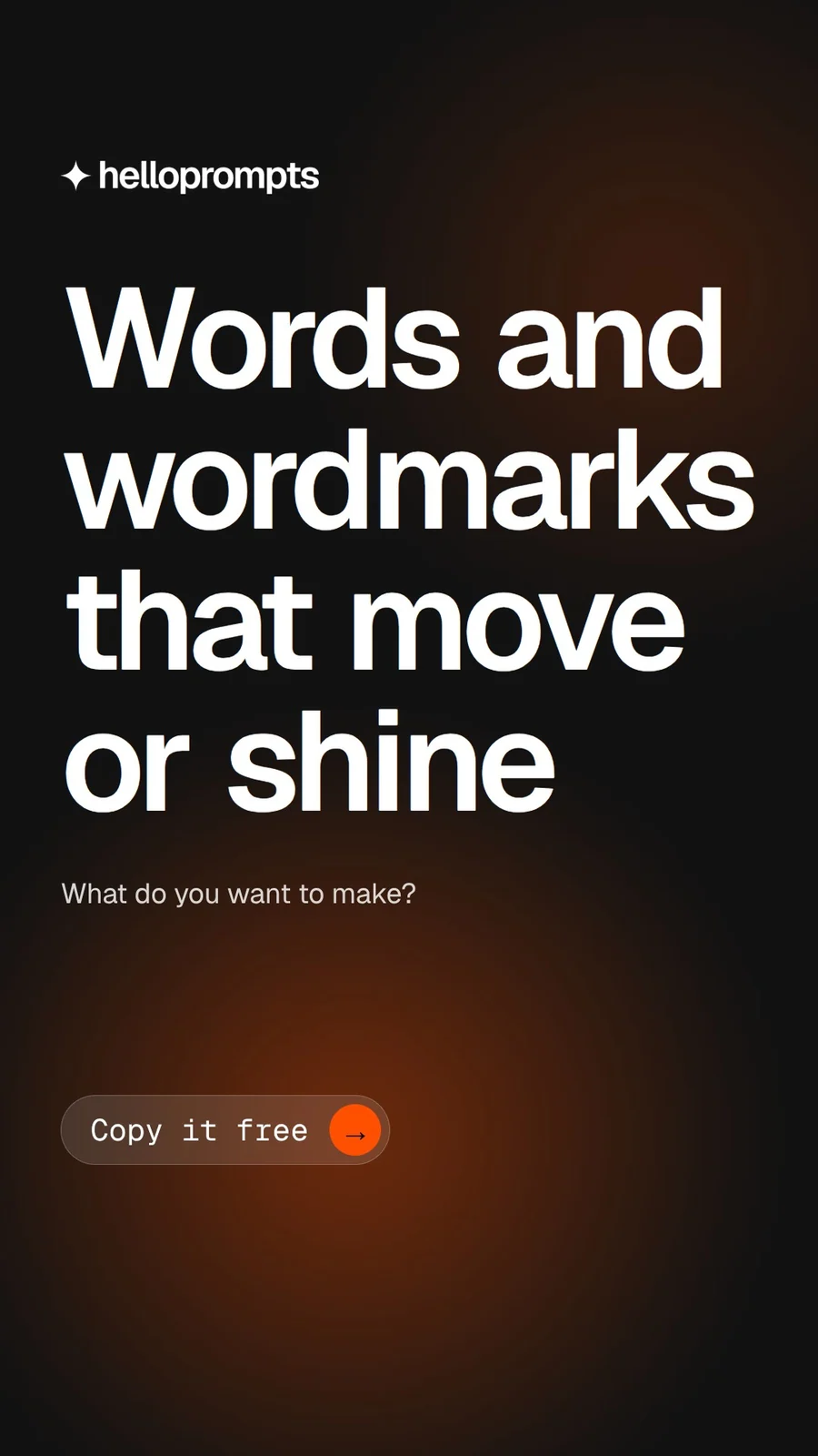 Video for HelloPrompts: "Words and wordmarks that move or shine". Doc motion loop, 7.0 s, dark palette.